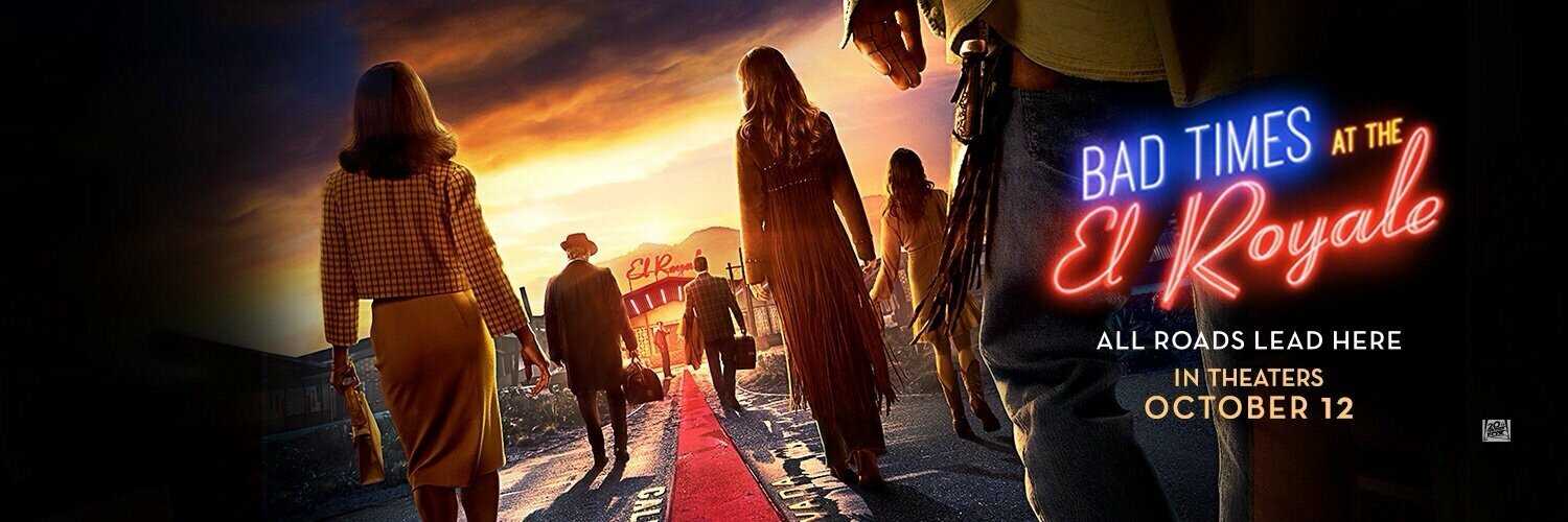 Ничего хорошего в отеле эль рояль - рецензия на фильм и факты, 2018
